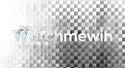 Watchmewin